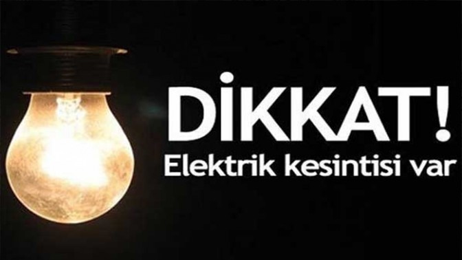 4 İlçe De Elektrikler Kesiliyor