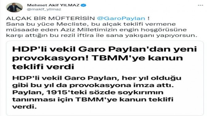 Mehmet Akif Yılmazdan Garo Paylana tepki: “Alçak bir müfterisin”