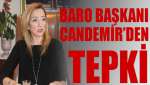 Baro Başkanı'ndan tepki