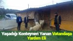 Yaşadığı Konteyneri Yanan Vatandaşa İzmit Belediyesinden Yardım Eli